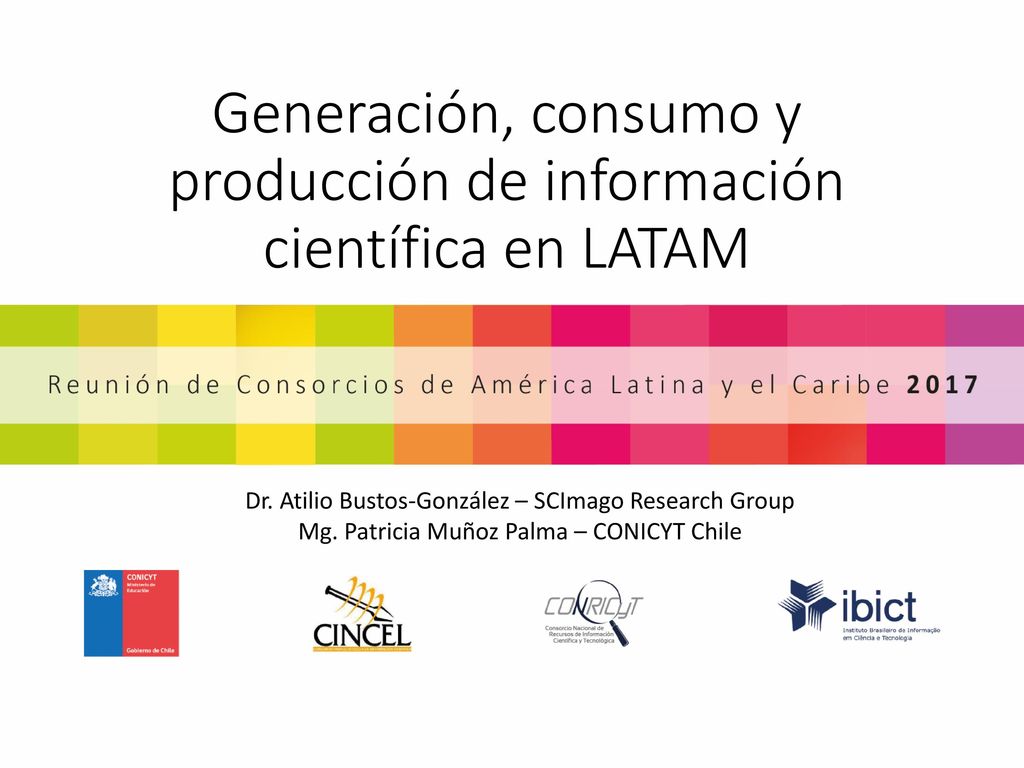 Generación, consumo y producción de información científica en LATAM