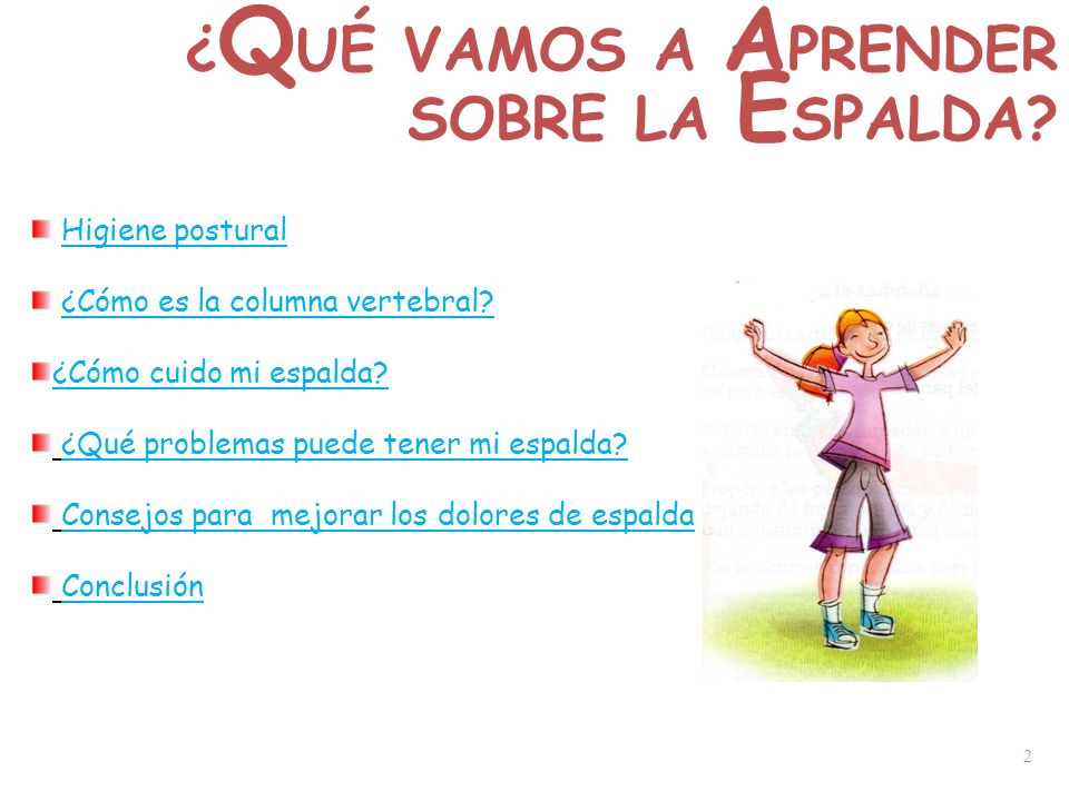 ¿QUÉ VAMOS A APRENDER SOBRE LA ESPALDA Higiene postural