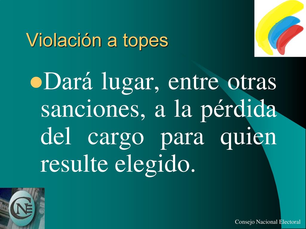 Violación a topes Dará lugar, entre otras sanciones, a la pérdida del cargo para quien resulte elegido.