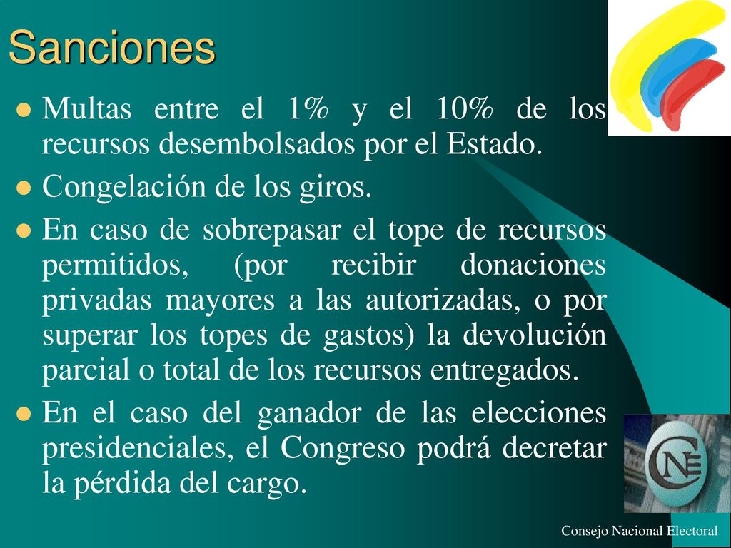 Sanciones Multas entre el 1% y el 10% de los recursos desembolsados por el Estado. Congelación de los giros.