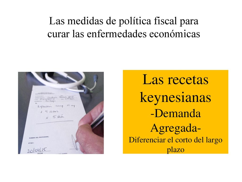 Las medidas de política fiscal para curar las enfermedades económicas