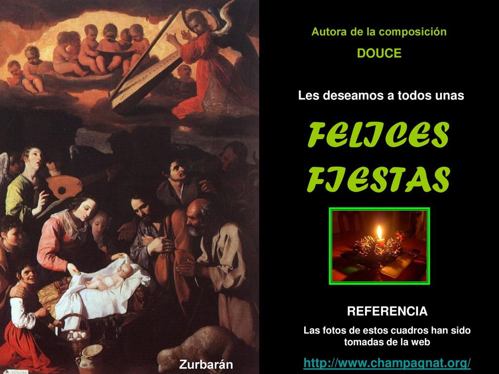 FELICES FIESTAS DOUCE REFERENCIAS Les deseamos a todos unas REFERENCIA