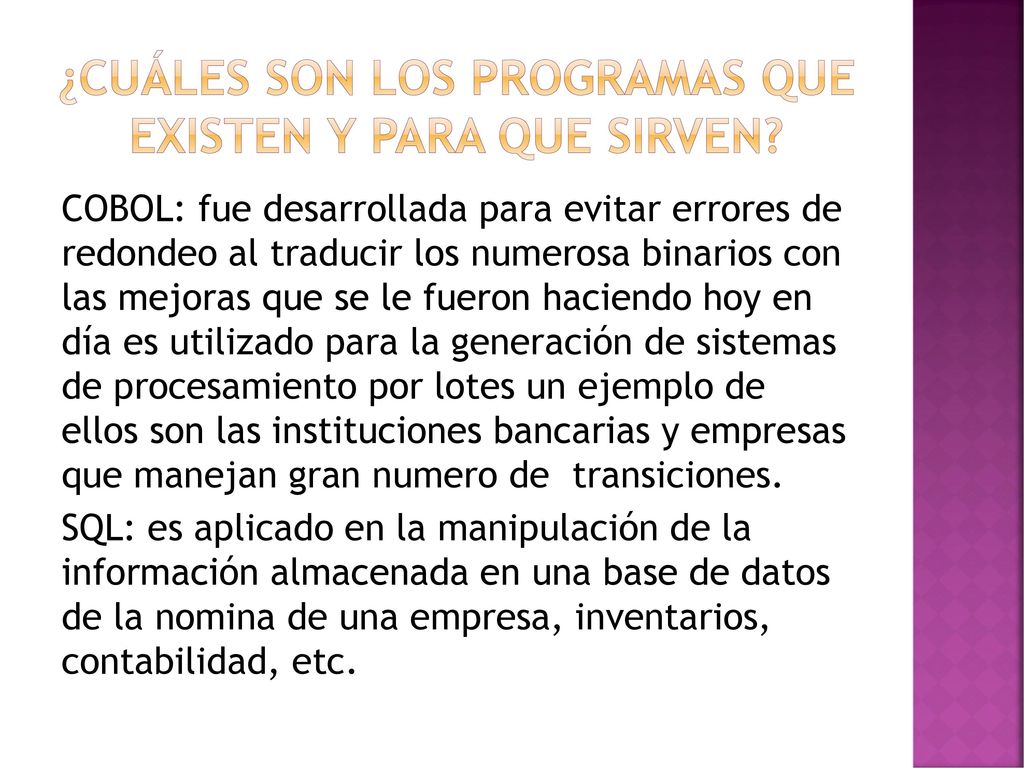 ¿Cuáles son los programas que existen y para que sirven