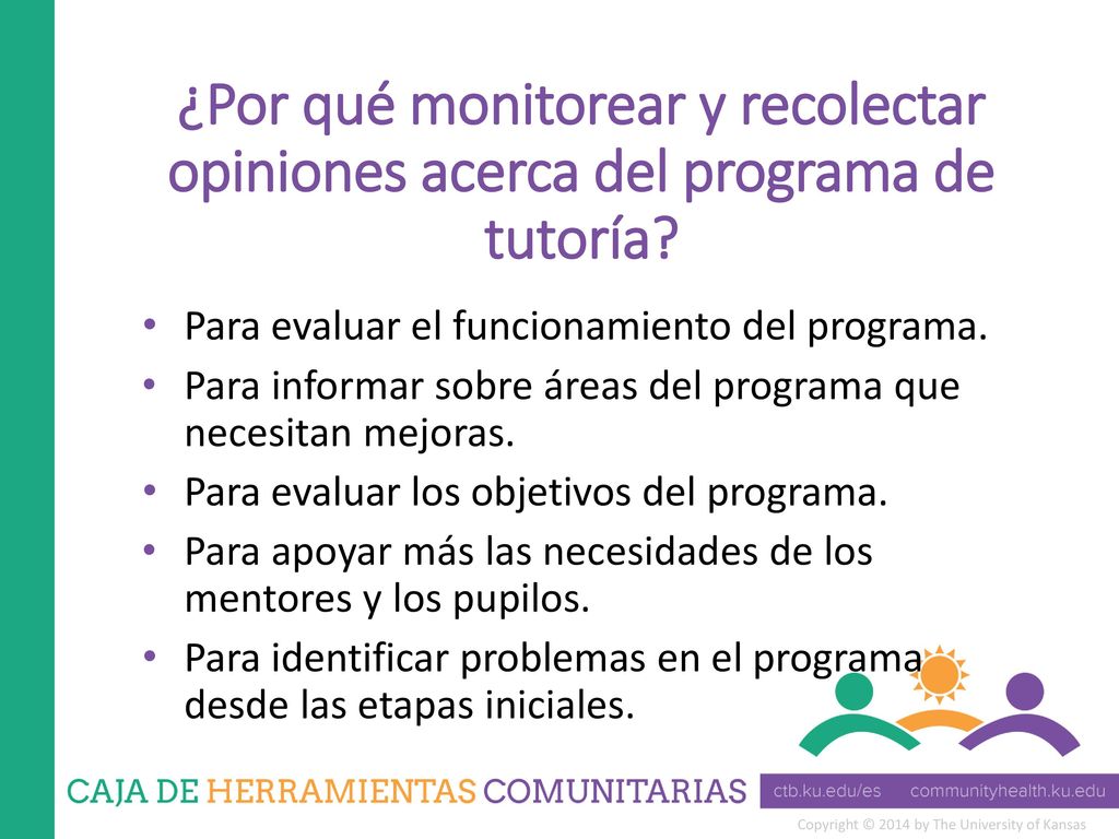 ¿Por qué monitorear y recolectar opiniones acerca del programa de tutoría
