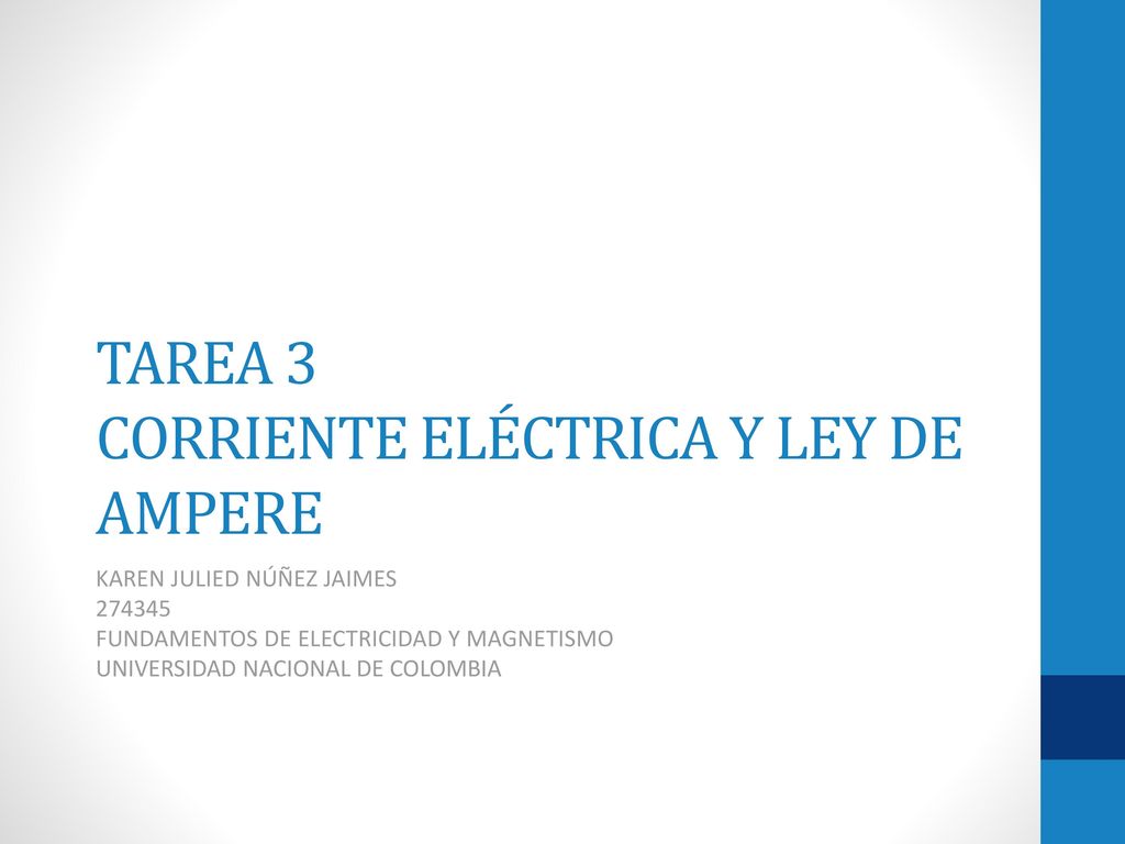 TAREA 3 CORRIENTE ELÉCTRICA Y LEY DE AMPERE