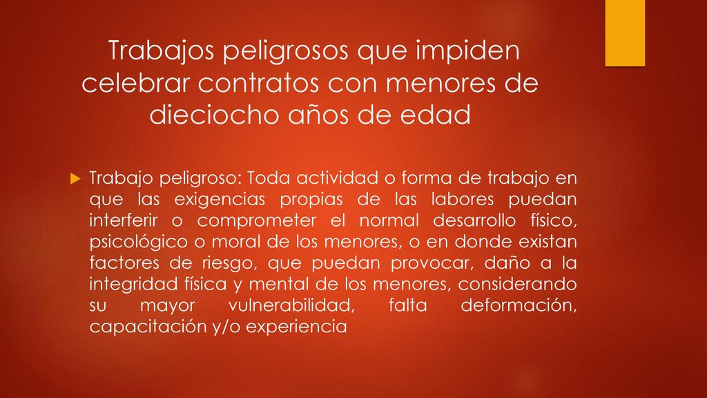 Trabajos peligrosos que impiden celebrar contratos con menores de dieciocho años de edad