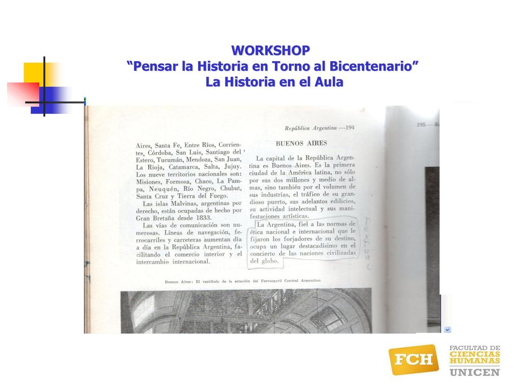 WORKSHOP Pensar la Historia en Torno al Bicentenario La Historia en el Aula