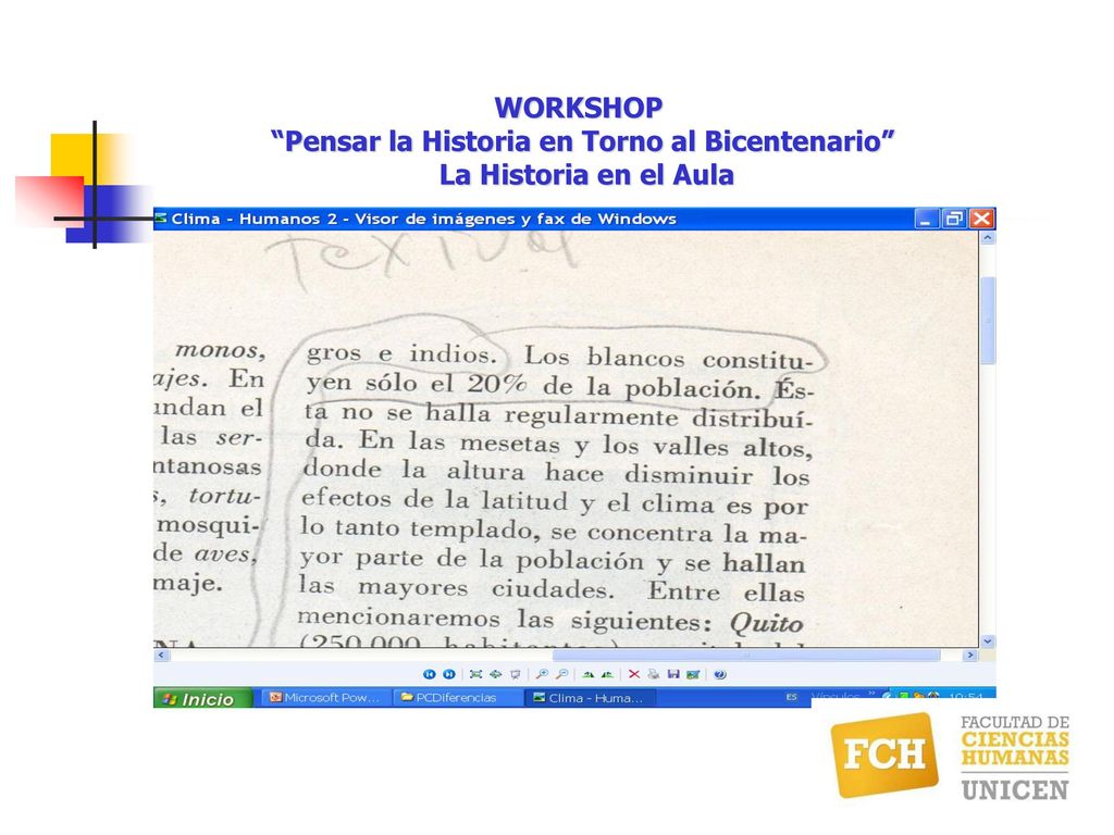 WORKSHOP Pensar la Historia en Torno al Bicentenario La Historia en el Aula