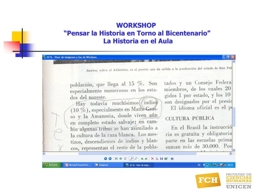 WORKSHOP Pensar la Historia en Torno al Bicentenario La Historia en el Aula