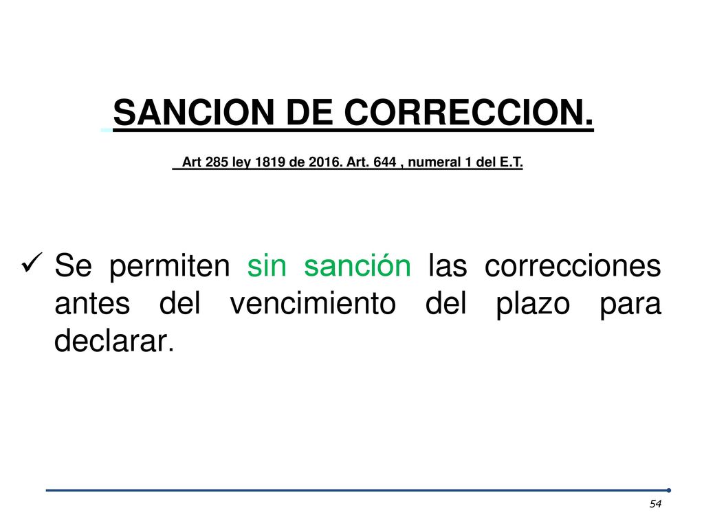 Art 285 ley 1819 de Art. 644 , numeral 1 del E.T.
