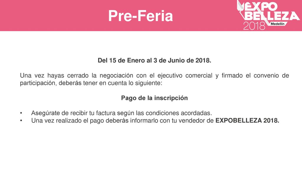 Del 15 de Enero al 3 de Junio de 2018.