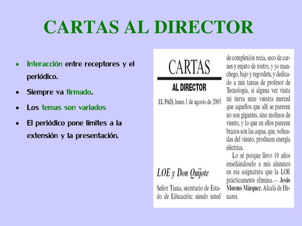CARTAS AL DIRECTOR Interacción entre receptores y el periódico.