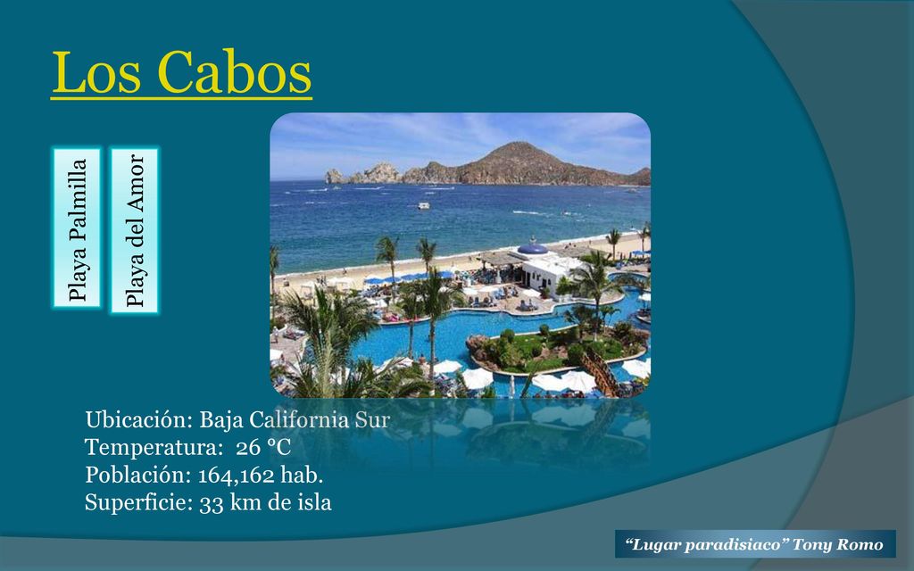 Los Cabos Playa Palmilla Playa del Amor Ubicación: Baja California Sur
