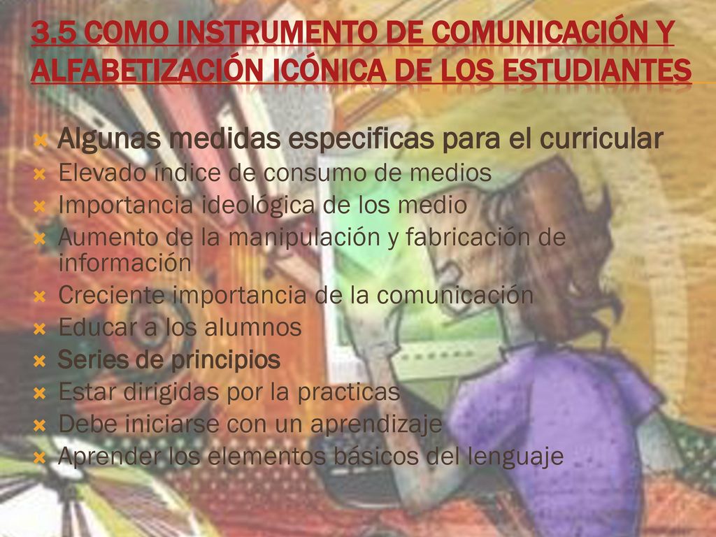 3.5 COMO INSTRUMENTO DE COMUNICACIÓN Y ALFABETIZACIÓN ICÓNICA DE LOS ESTUDIANTES