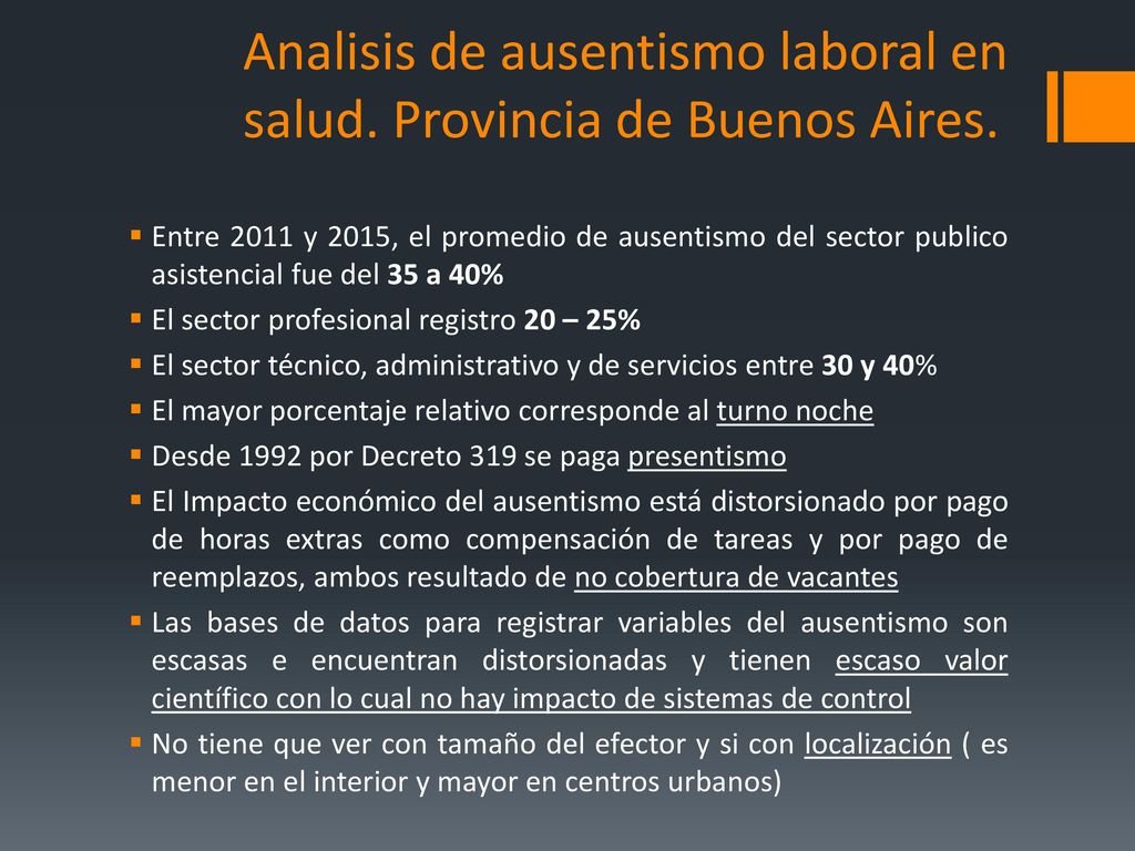 Analisis de ausentismo laboral en salud. Provincia de Buenos Aires.