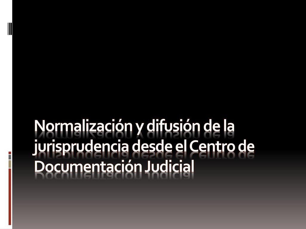 Normalización y difusión de la jurisprudencia desde el Centro de Documentación Judicial