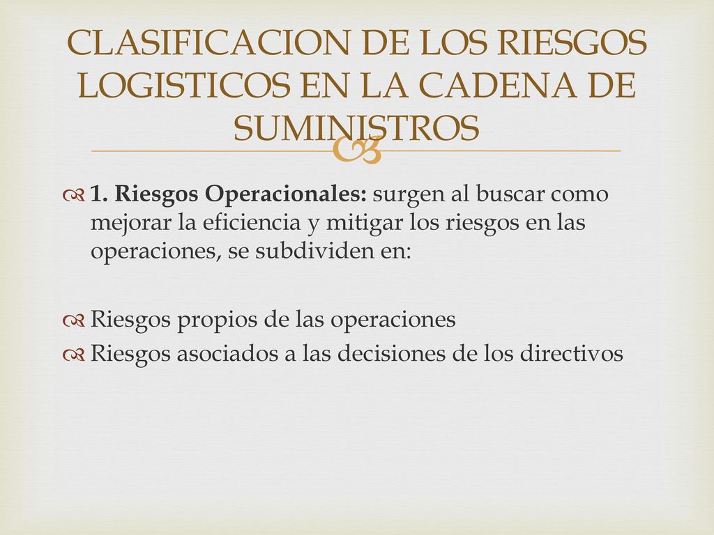 CLASIFICACION DE LOS RIESGOS LOGISTICOS EN LA CADENA DE SUMINISTROS