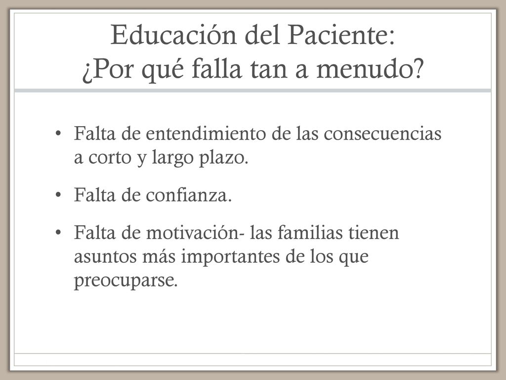 Educación del Paciente: ¿Por qué falla tan a menudo