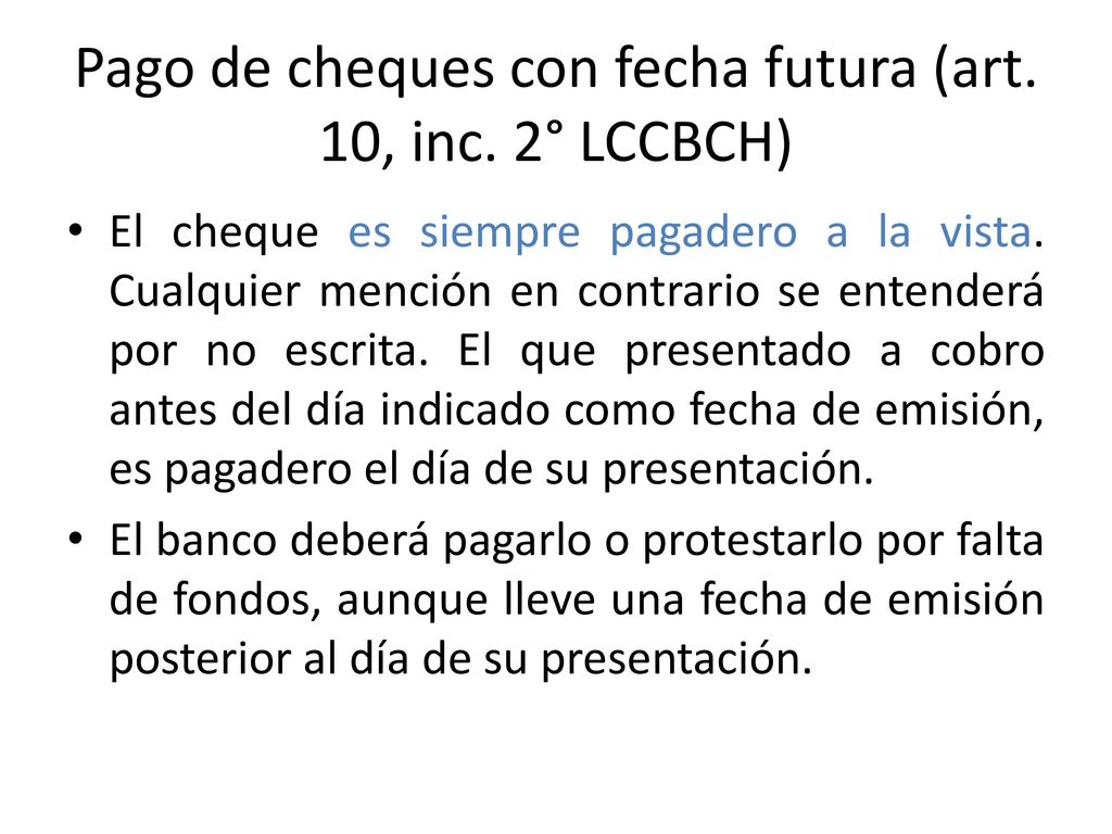 Pago de cheques con fecha futura (art. 10, inc. 2° LCCBCH)
