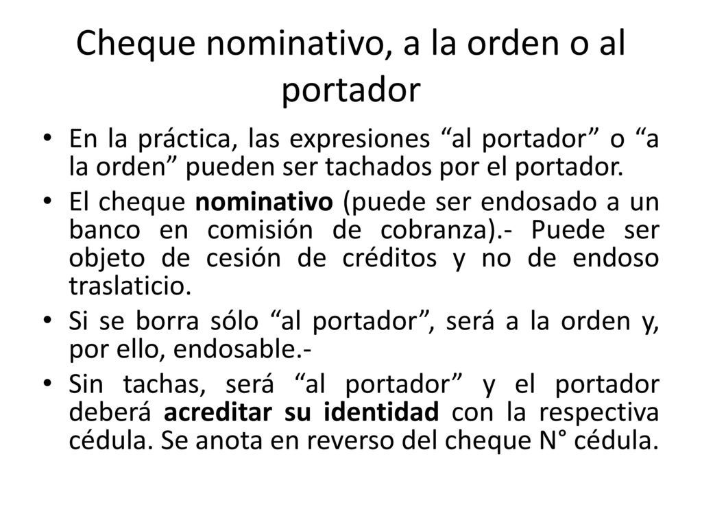 Cheque nominativo, a la orden o al portador