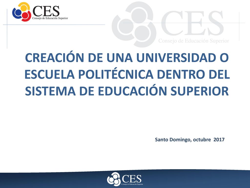 CREACIÓN DE UNA UNIVERSIDAD O ESCUELA POLITÉCNICA DENTRO DEL SISTEMA DE EDUCACIÓN SUPERIOR
