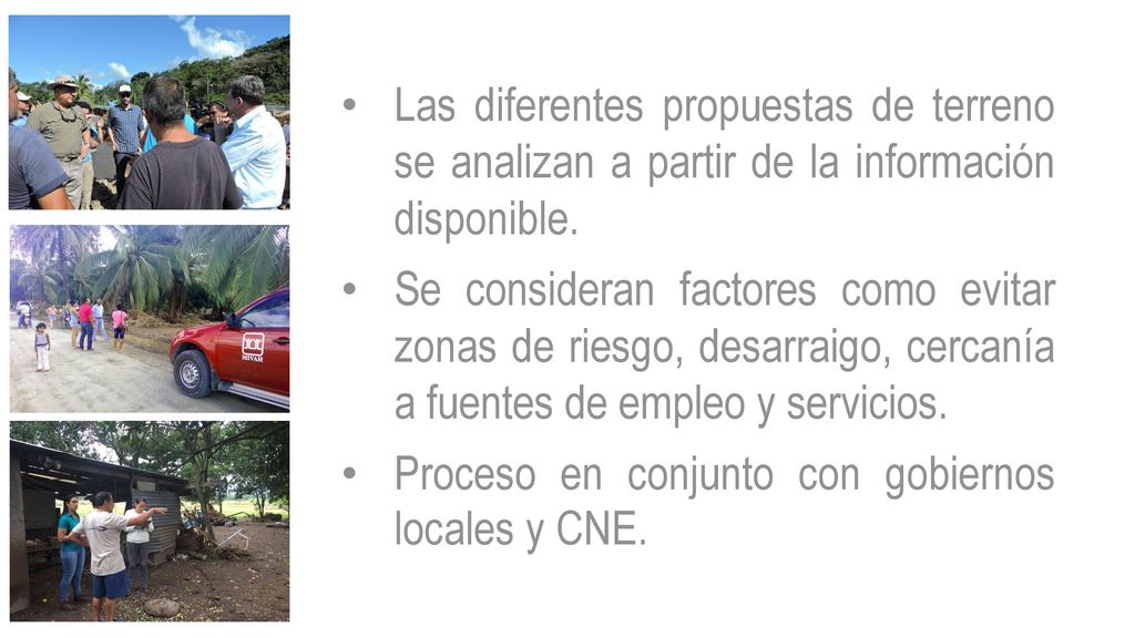 Las diferentes propuestas de terreno se analizan a partir de la información disponible.