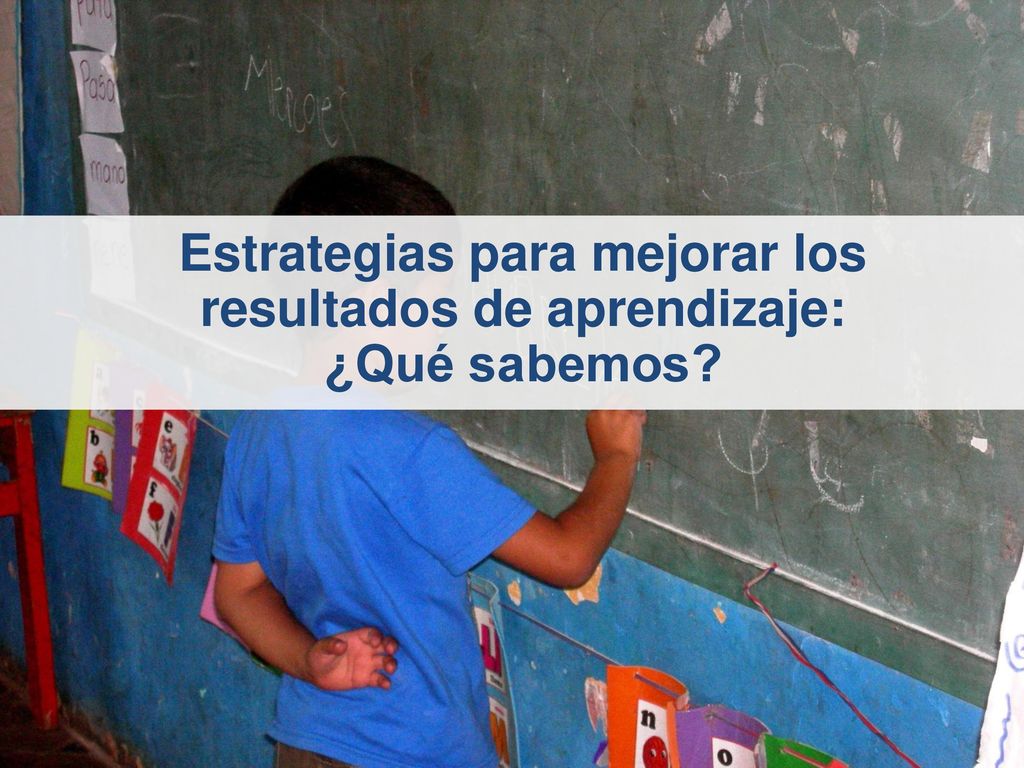 Estrategias para mejorar los resultados de aprendizaje: ¿Qué sabemos
