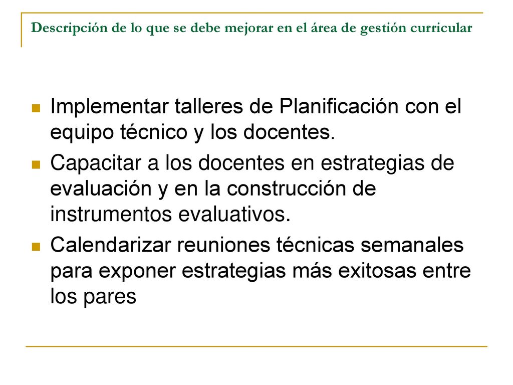 Descripción de lo que se debe mejorar en el área de gestión curricular