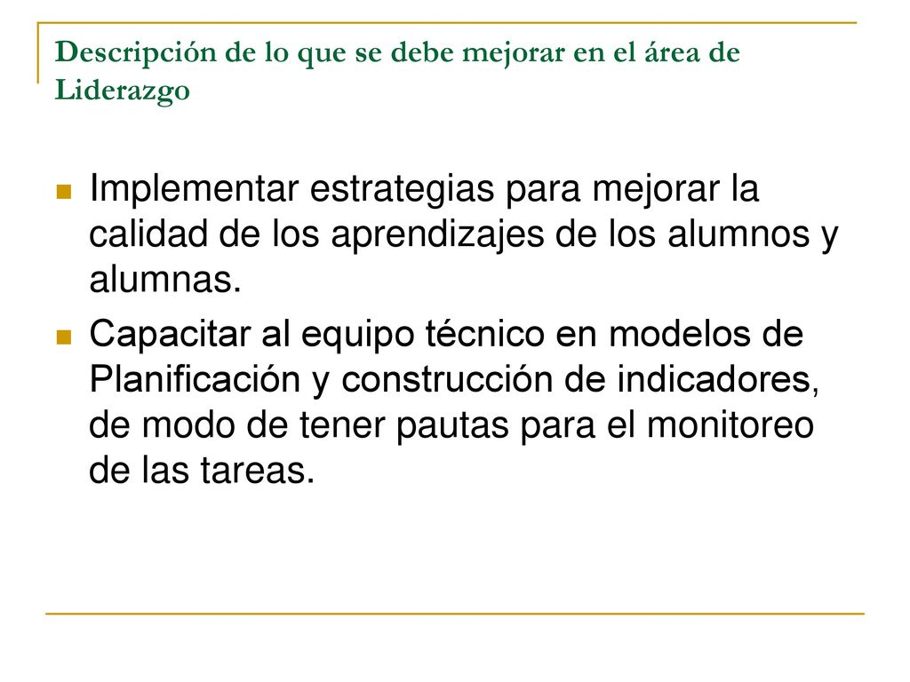 Descripción de lo que se debe mejorar en el área de Liderazgo