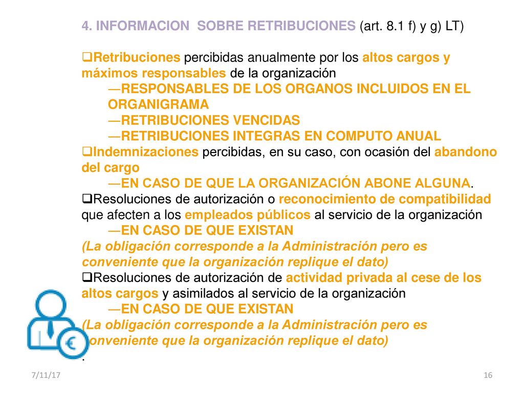 4. INFORMACION SOBRE RETRIBUCIONES (art. 8.1 f) y g) LT)