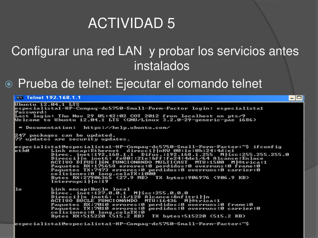 Configurar una red LAN y probar los servicios antes instalados
