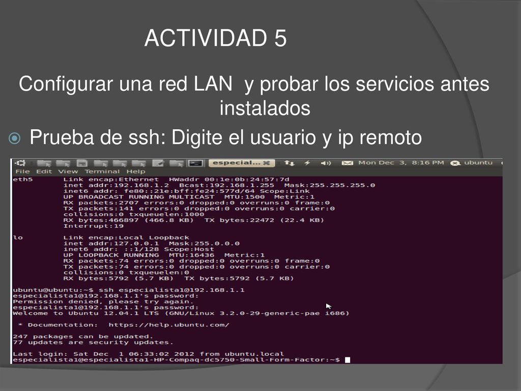 Configurar una red LAN y probar los servicios antes instalados