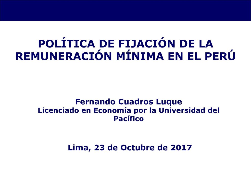 POLÍTICA DE FIJACIÓN DE LA REMUNERACIÓN MÍNIMA EN EL PERÚ