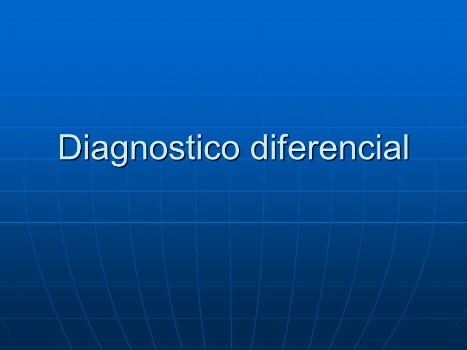 Diagnostico diferencial