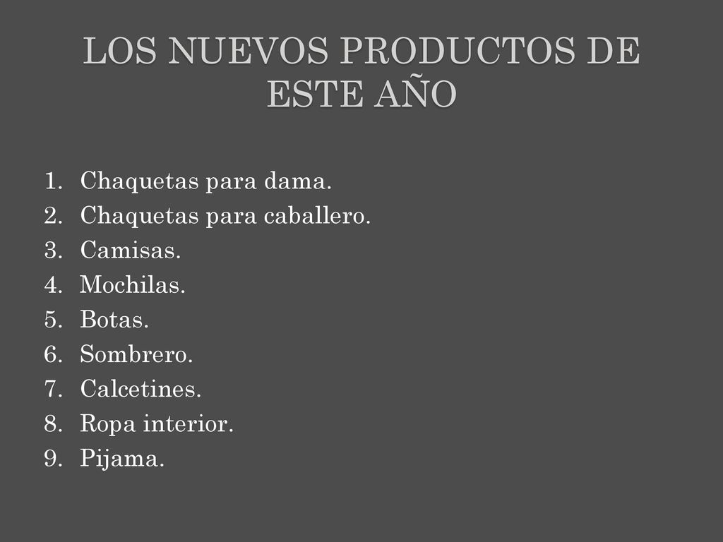 LOS NUEVOS PRODUCTOS DE ESTE AÑO
