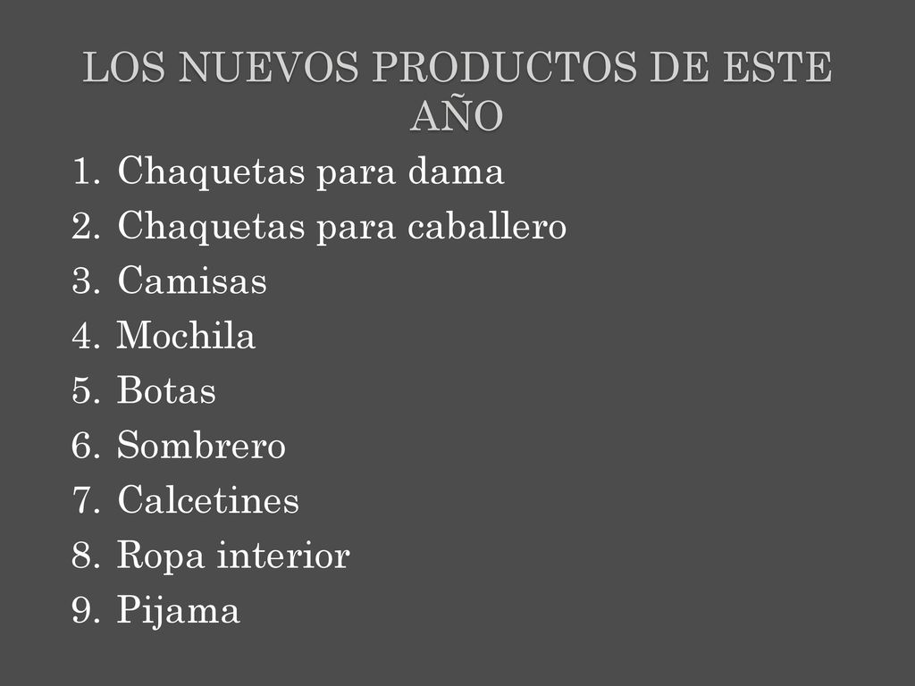 LOS NUEVOS PRODUCTOS DE ESTE AÑO