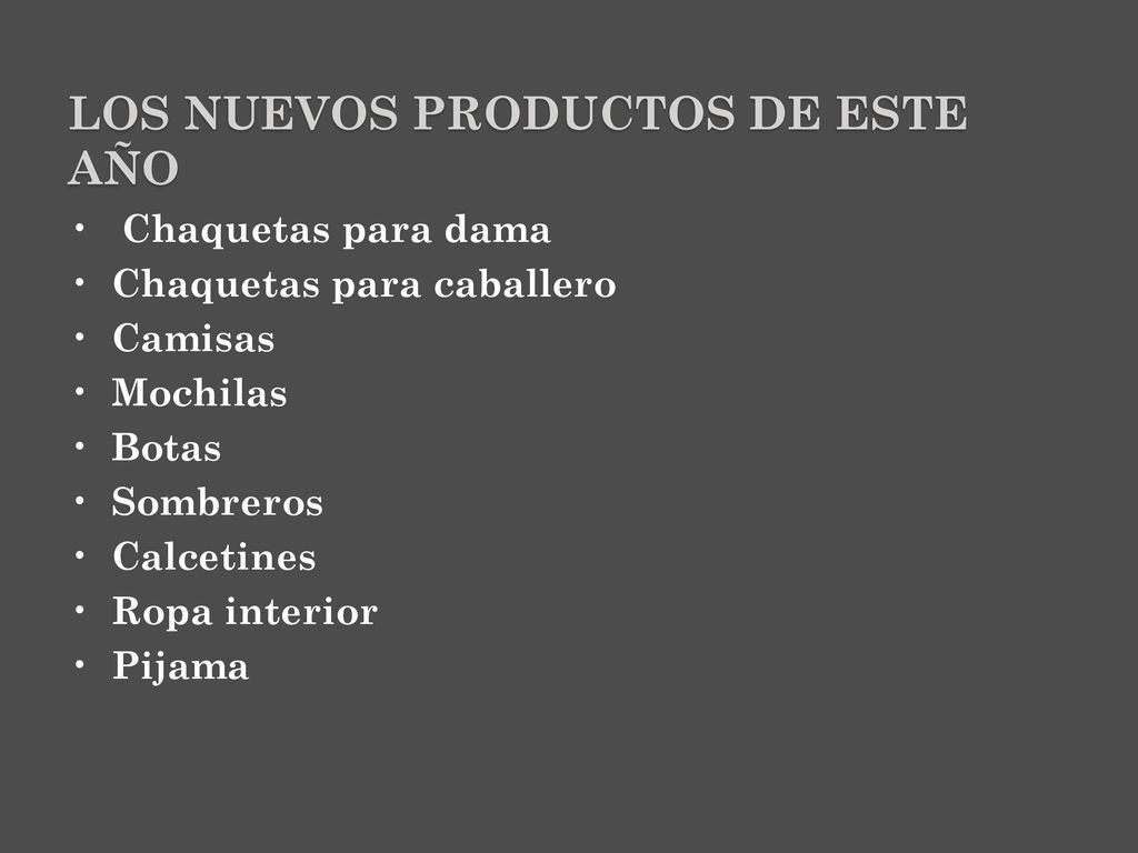 Los nuevos productos de este año