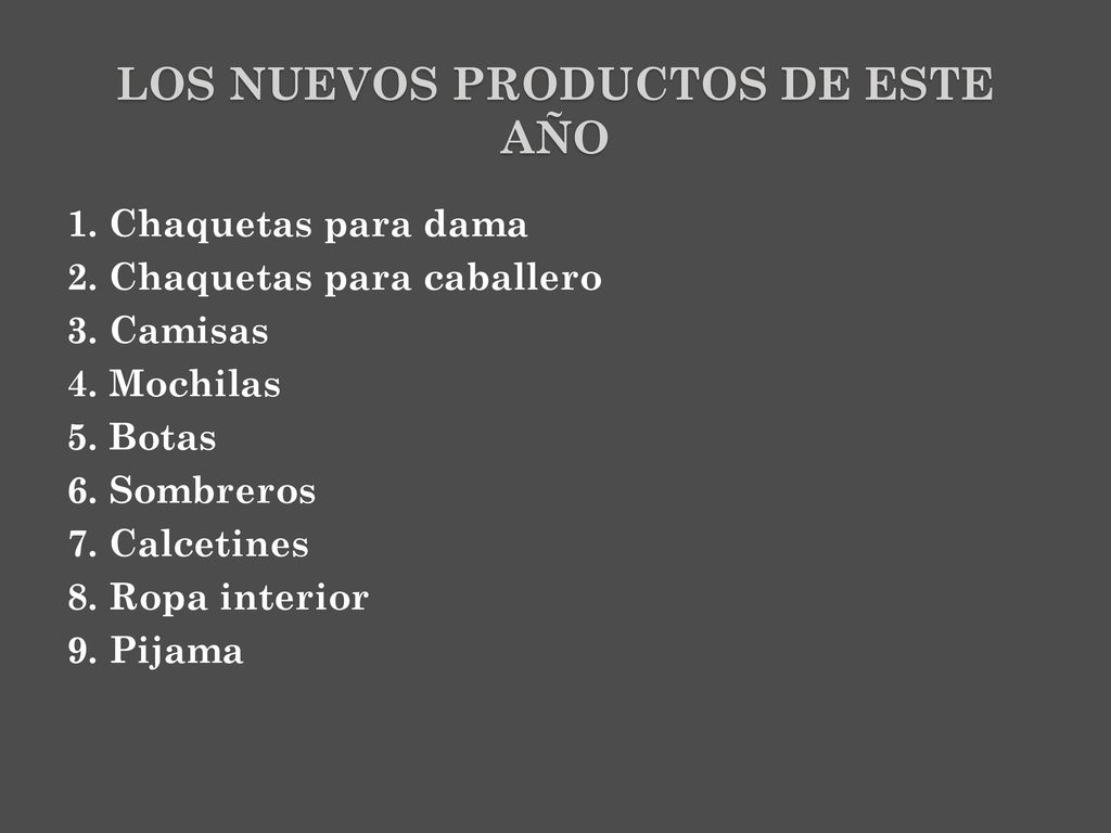 Los nuevos productos de este año
