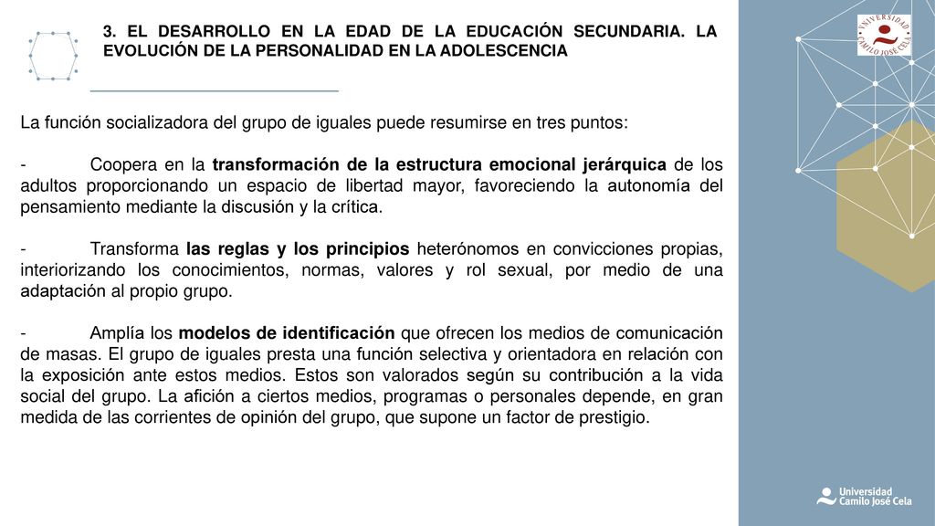 3. EL DESARROLLO EN LA EDAD DE LA EDUCACIÓN SECUNDARIA