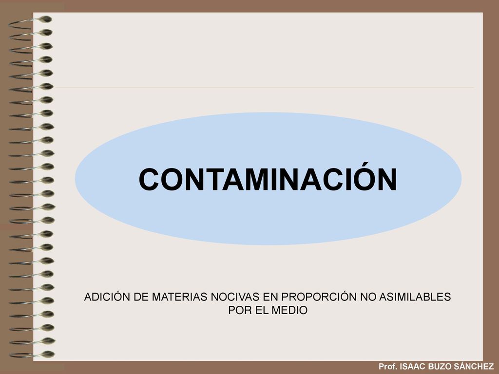 ADICIÓN DE MATERIAS NOCIVAS EN PROPORCIÓN NO ASIMILABLES POR EL MEDIO