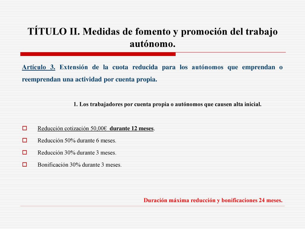 TÍTULO II. Medidas de fomento y promoción del trabajo autónomo.