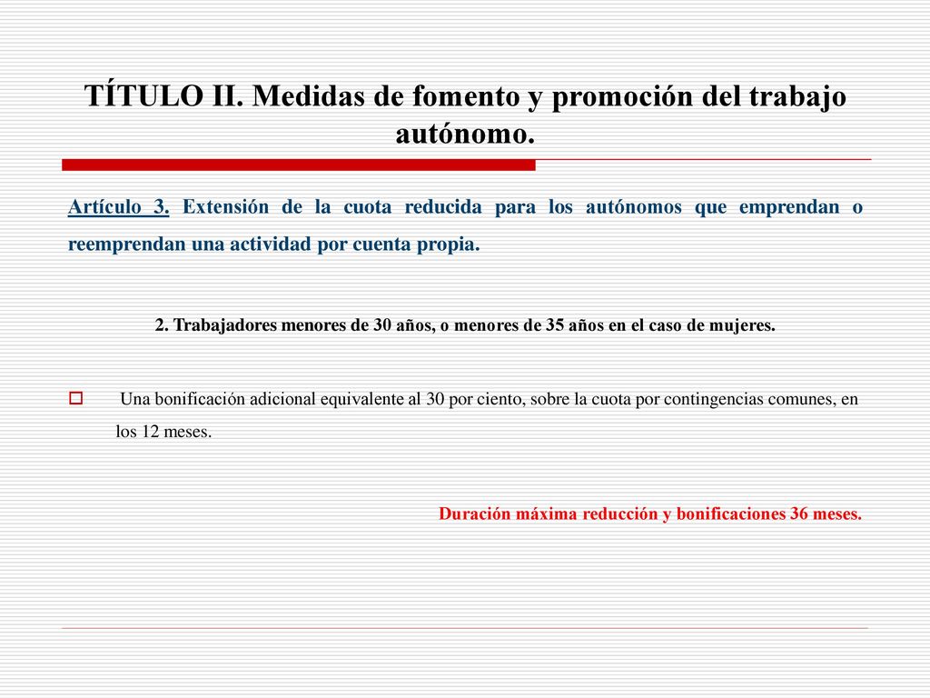 TÍTULO II. Medidas de fomento y promoción del trabajo autónomo.
