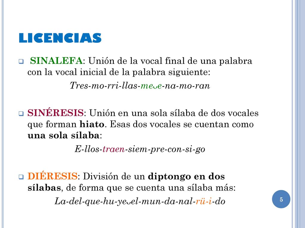 LICENCIAS SINALEFA: Unión de la vocal final de una palabra con la vocal inicial de la palabra siguiente: