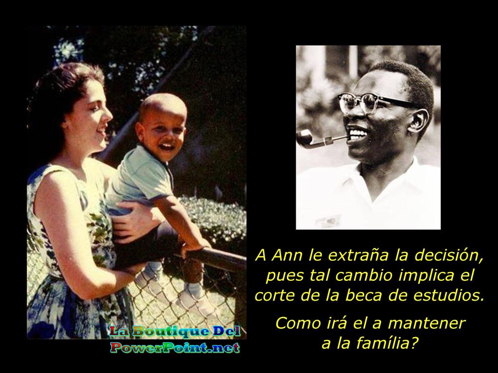 A Ann le extraña la decisión, pues tal cambio implica el