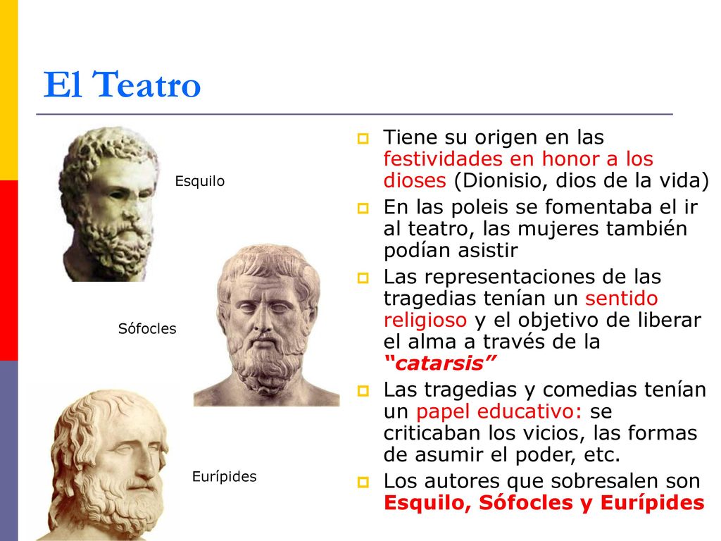 El Teatro Tiene su origen en las festividades en honor a los dioses (Dionisio, dios de la vida)