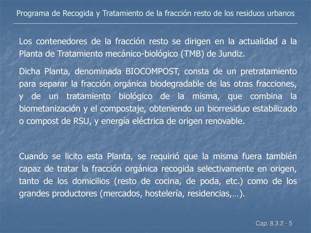 Programa de Recogida y Tratamiento de la fracción resto de los residuos urbanos