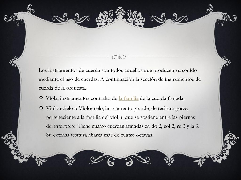 Viola, instrumentos contralto de la familia de la cuerda frotada.
