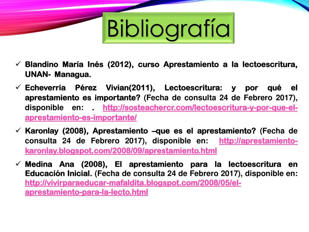Bibliografía Blandino María Inés (2012), curso Aprestamiento a la lectoescritura, UNAN- Managua.