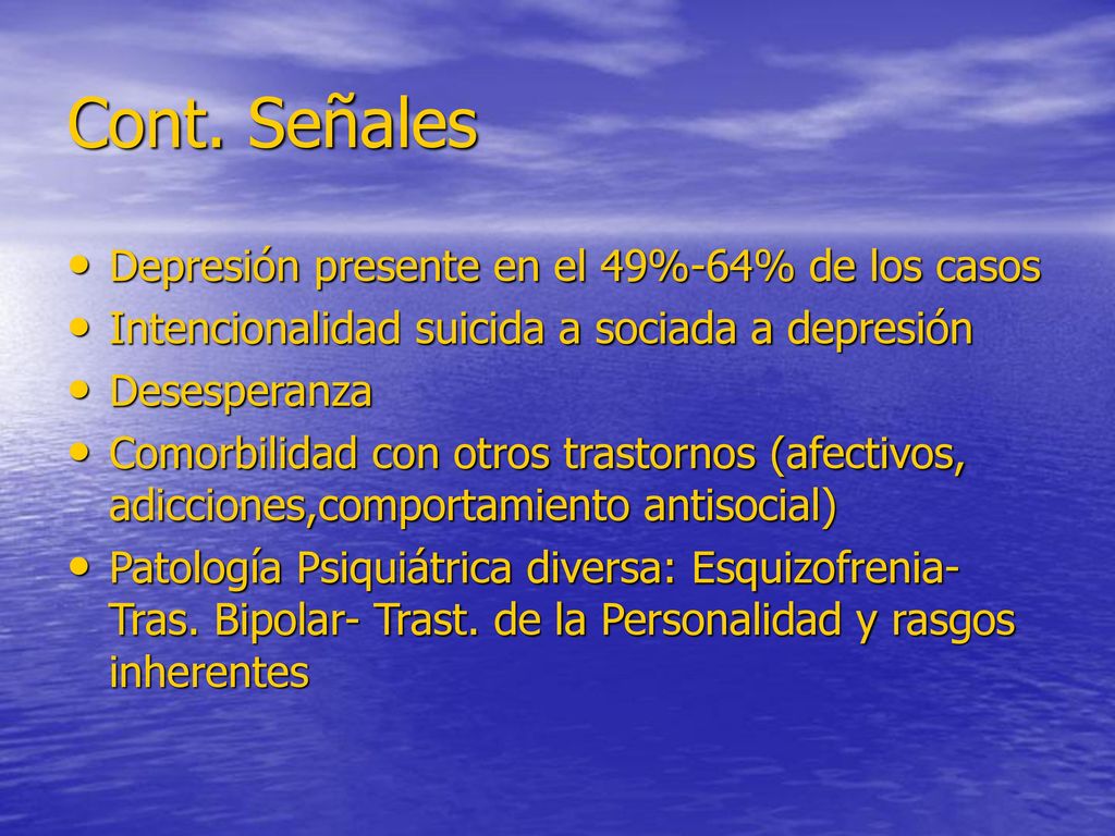 Cont. Señales Depresión presente en el 49%-64% de los casos