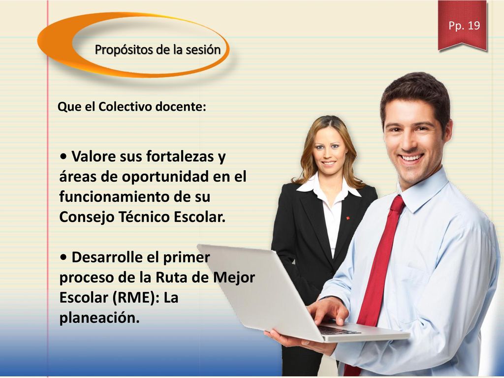 Pp. 19 Propósitos de la sesión. Que el Colectivo docente: